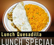 Quesadilla Cancun Lunch